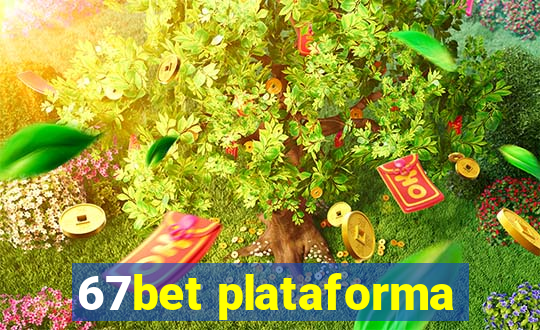 67bet plataforma